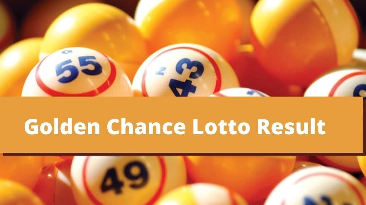 Golden Chance Lotto results